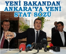 Yeni bakandan Ankara'ya yeni stat sözü