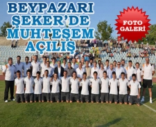 Beypazarı Şekerspor'da muhteşem açılış