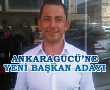 Ankaragücü'ne bir başkan adayı daha