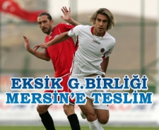 Eksik G.Birliği Mersin İ.Y.'na teslim