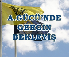 Ankaragücü'nde gergin bekleyiş