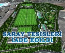  Saray Spor Tesisleri iade edildi