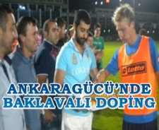 A.Gücü'ne baklava dopingi