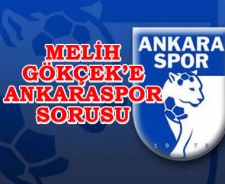 Melih Gökçek'e Ankaraspor sorusu