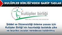 Kulüpler Birliği'nden garip taslak....