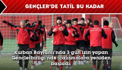 Gençlerbirliği'nde tatil bu kadar...