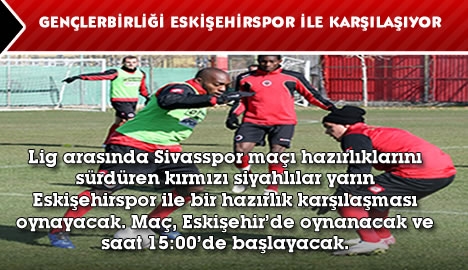 Gençlerbirliği Eskişehirspor'a Konuk Oluyor