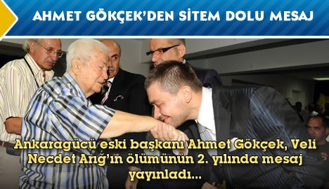 Ahmet Gökçek'den sitem dolu mesaj...