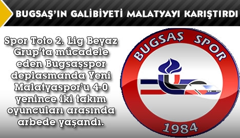 BUGSAŞ'ın galibiyeti Malatyayı karıştırdı