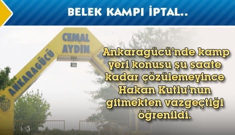 Ankaragücü kampa da gidemiyor....