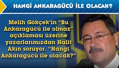 Hangi Ankaragücü ile olacak?