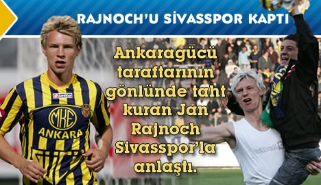 Sivasspor Rajnoch'u kaptı!