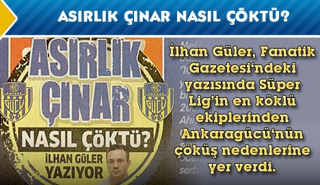 Asırlık çınar nasıl çöktü?