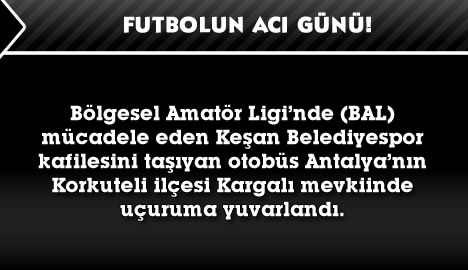 Futbolun acı günü...