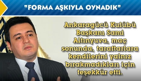 Altınyuva "Forma aşkıyla oynadık" dedi