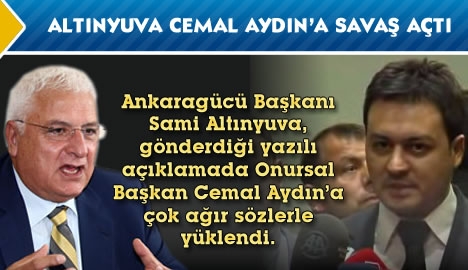 Sami Altınyuva, Cemal Aydın'a savaş açtı....