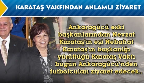 Karataş Vakfından anlamlı ziyaret