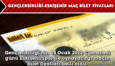 Gençlerbirliği-Eskişehirspor maç bilet fiyatları belli oldu...