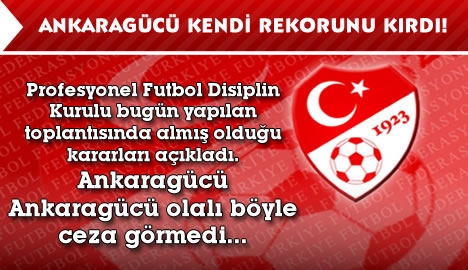 Ankaragücü kendi rekorunu kırdı!