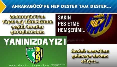 Ankaragücü'ne destek çığ gibi büyüyor...