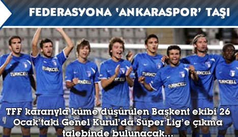 Federasyona 'Ankaraspor' taşı