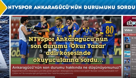 NTVSpor Ankaragücü'nün son durumunu okuyucularına sordu