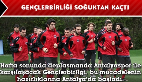 Gençlerbirliği, Antalyaspor maçına hazırlanıyor...