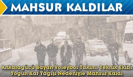 Mahsur Kaldılar