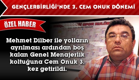 Gençlerbirliği'nde 3. Cem Onuk dönemi...