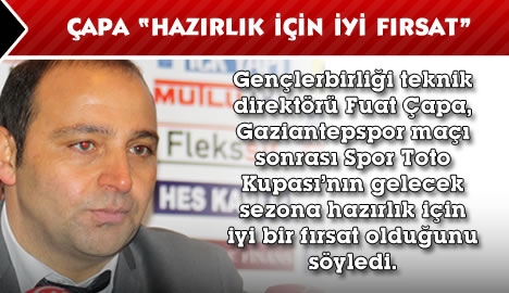 Çapa "Hazırlık için iyi fırsat"