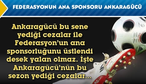 Futbol Federasyonu'nun ana sponsoru Ankaragücü...