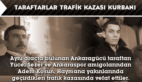 Taraftarlar kaza kurbanı