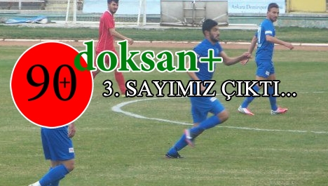 Doksan+ dergimizin 3. sayısı çıktı...