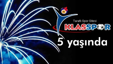 Klasspor 5 yaşında....