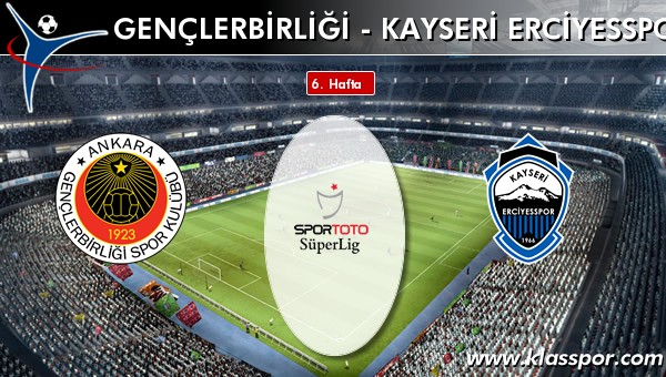 Gençlerbirliği - S.A.İ. K.Erciyesspor maç kadroları belli oldu...