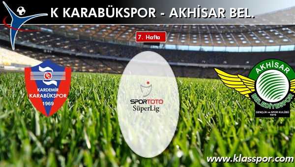 K Karabükspor 2 - Akhisar Bel. 1