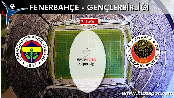 Fenerbahçe - Gençlerbirliği sahaya hangi kadro ile çıkıyor?