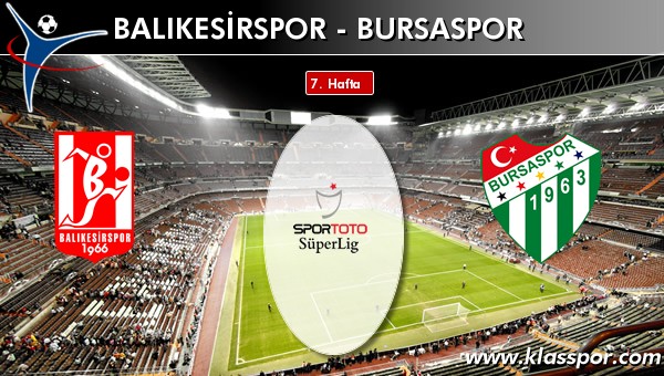 İşte Balıkesirspor - Bursaspor maçında ilk 11'ler