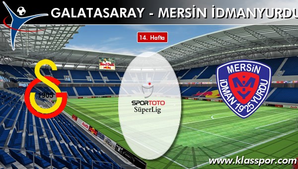 Galatasaray - Mersin İdmanyurdu maç kadroları belli oldu...