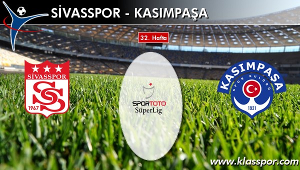 Medicana Sivasspor - Kasımpaşa maç kadroları belli oldu...