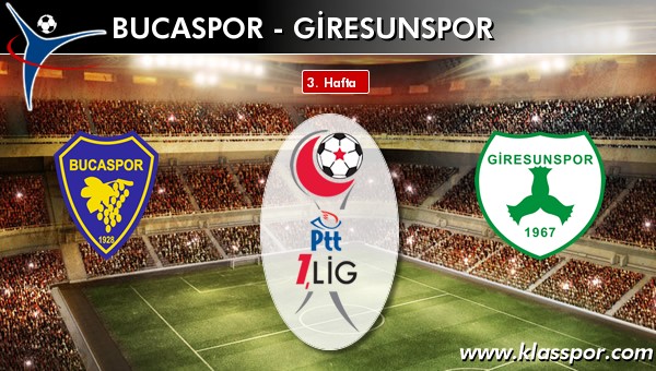 İşte Bucaspor - Giresunspor maçında ilk 11'ler