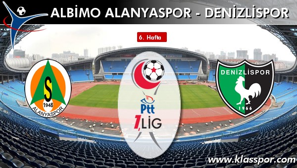 Albimo Alanyaspor - Denizlispor sahaya hangi kadro ile çıkıyor?