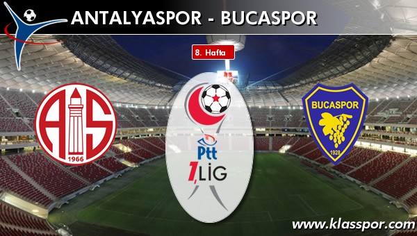 İşte Antalyaspor - Bucaspor maçında ilk 11'ler