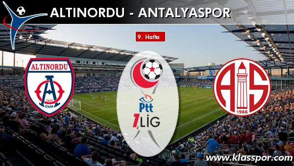 İşte Altınordu - Antalyaspor maçında ilk 11'ler