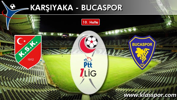 Karşıyaka - Bucaspor sahaya hangi kadro ile çıkıyor?