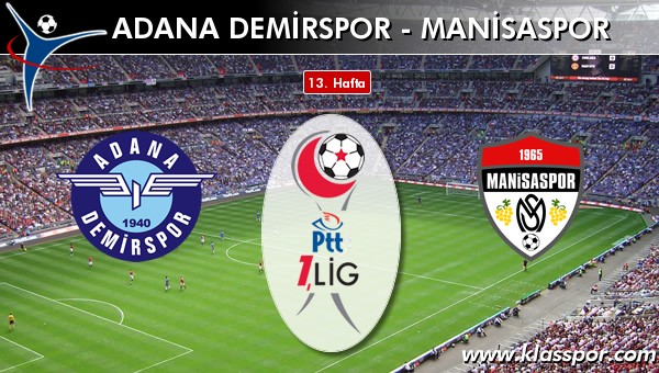 Adana Demirspor 1 - Manisaspor 1