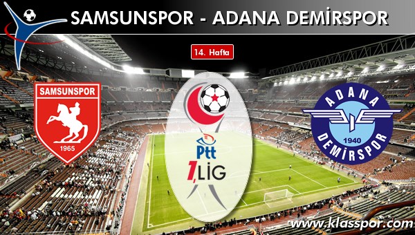 Samsunspor - Adana Demirspor maç kadroları belli oldu...