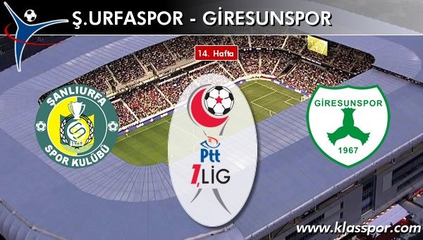 Ş. Urfaspor 1 - Giresunspor 1