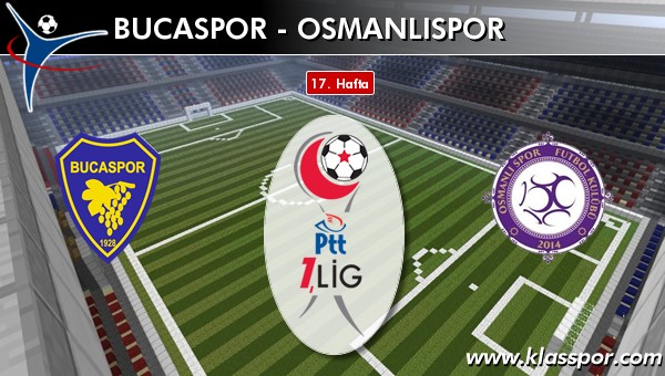 Bucaspor - Osmanlıspor maç kadroları belli oldu...