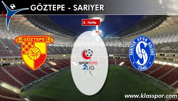 Göztepe - Sarıyer maç kadroları belli oldu...